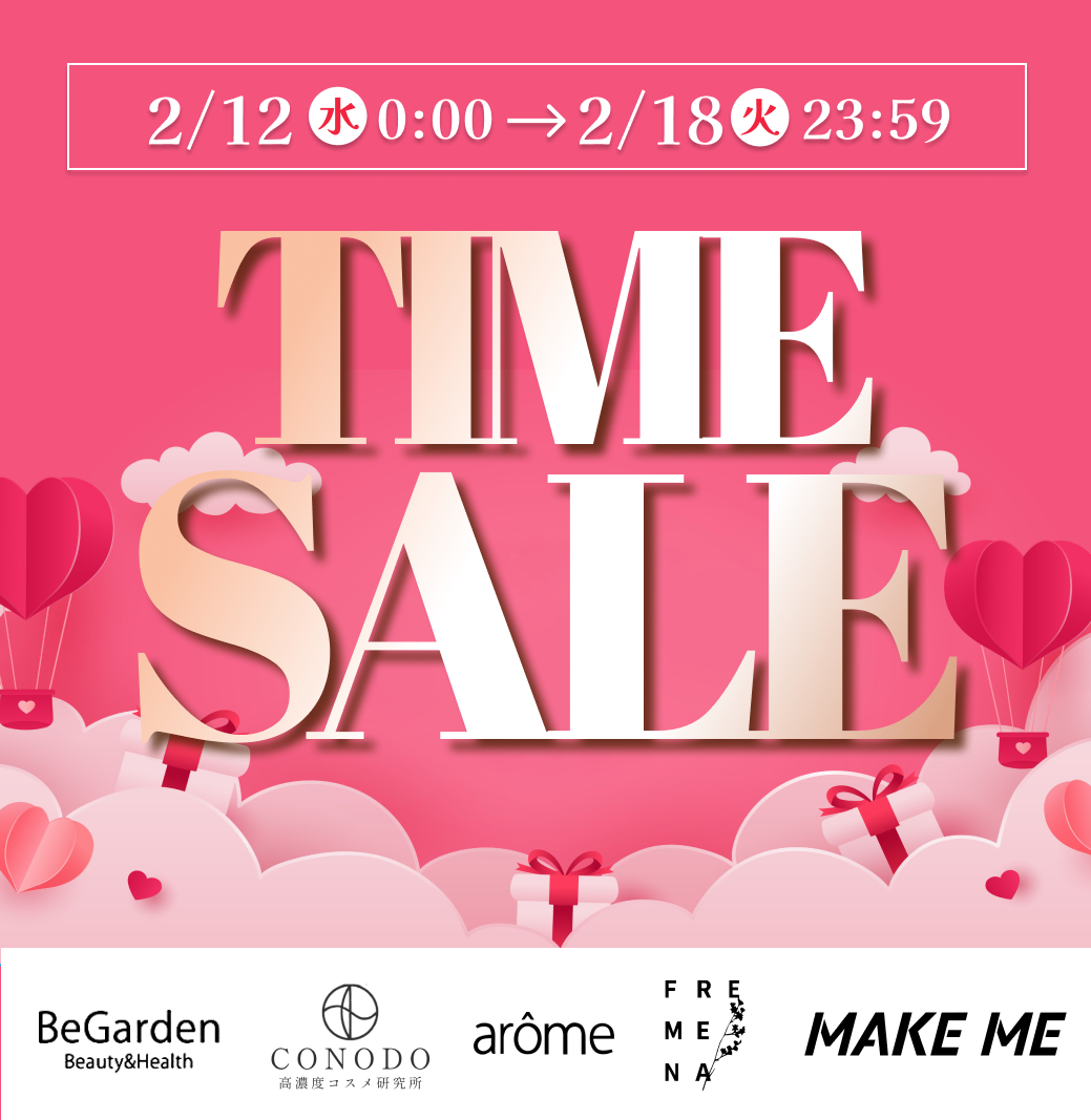 2/12 水 0:00 - 2/18 火 23:59 Time Sale